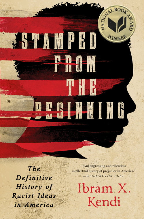 Book cover for Ibram X. Kendi's Stamped from the Beginning